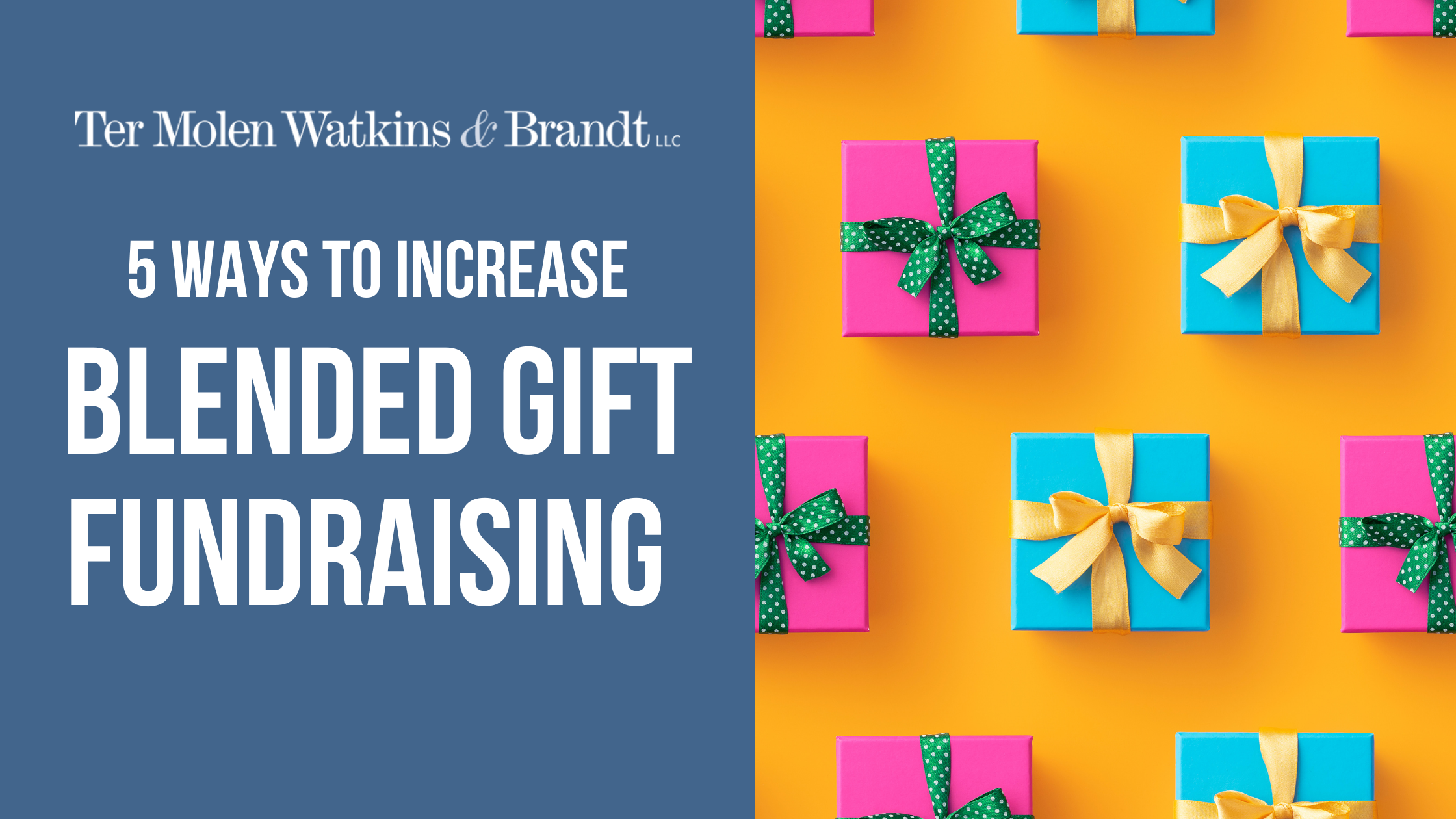 5 Ways to Increase Blended Gift Fundraising